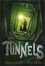 Tunnels by Roderick Gordon and Brian Williams